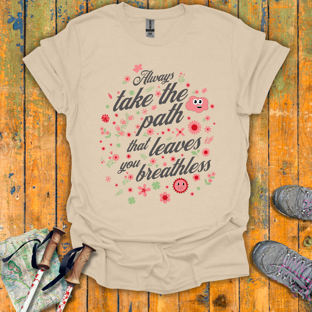 Take the Path T-Shirt