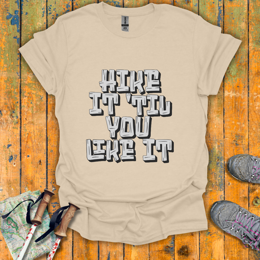 Til You Like It T-Shirt