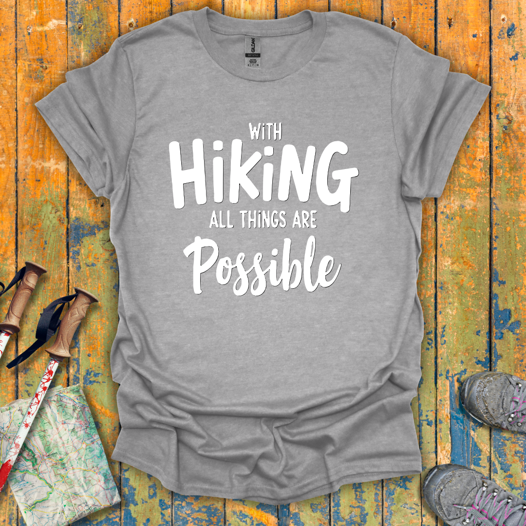 Hiking Possibilities T-Shirt