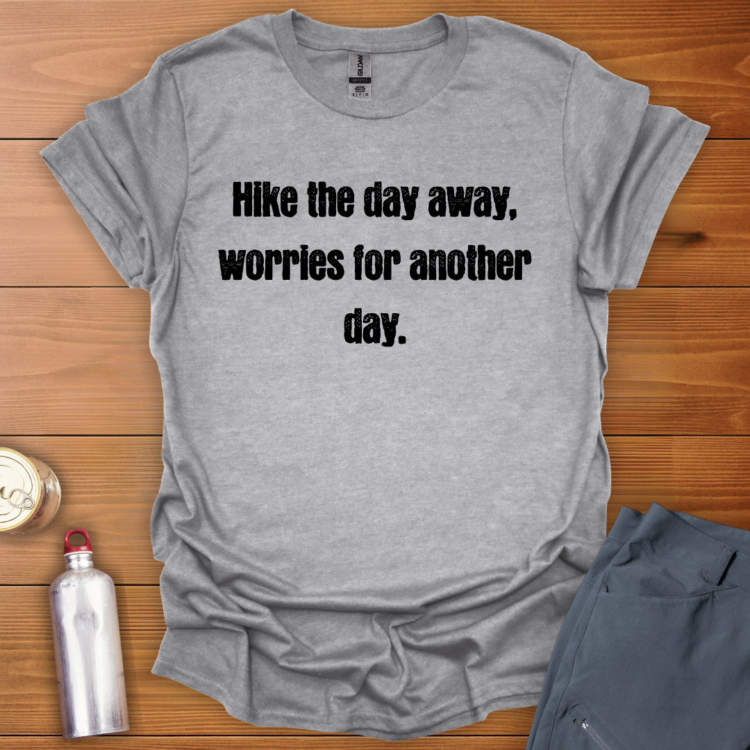 Hike The Day T-Shirt