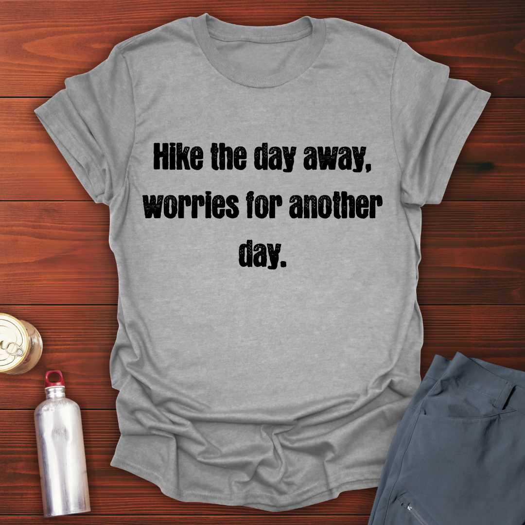 Hike The Day T-Shirt