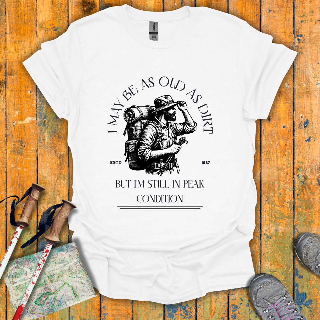 Old As Dirt T-Shirt