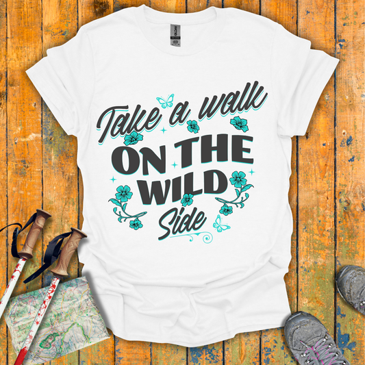 Walk on the Wild Side T-Shirt